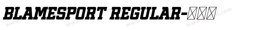 BlameSport Regular字体转换 BlameSport Regular字体转换